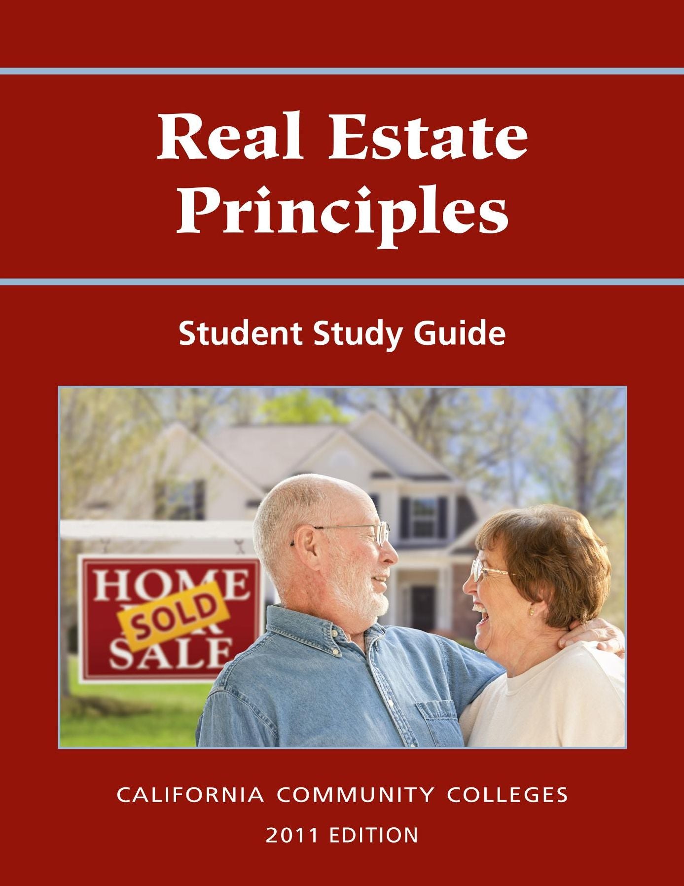 Real Estate Principles: Student Study Guide