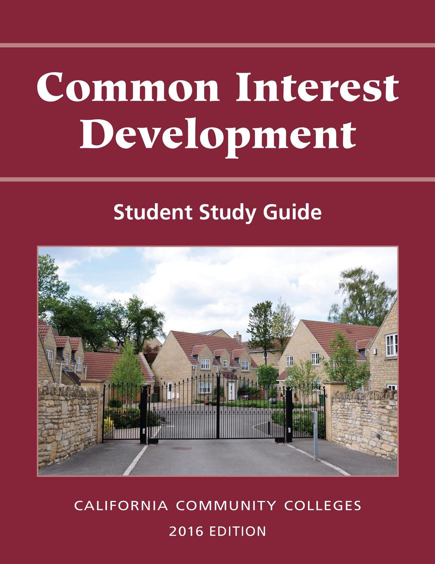 Managing Common Interest Developments: Student Study Guide