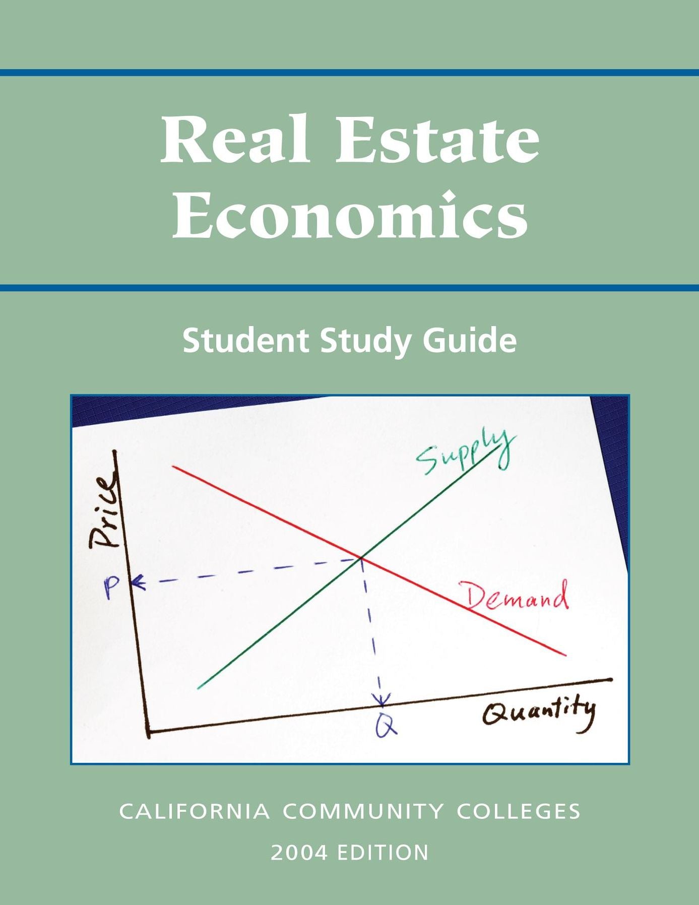 Real Estate Economics: Student Study Guide