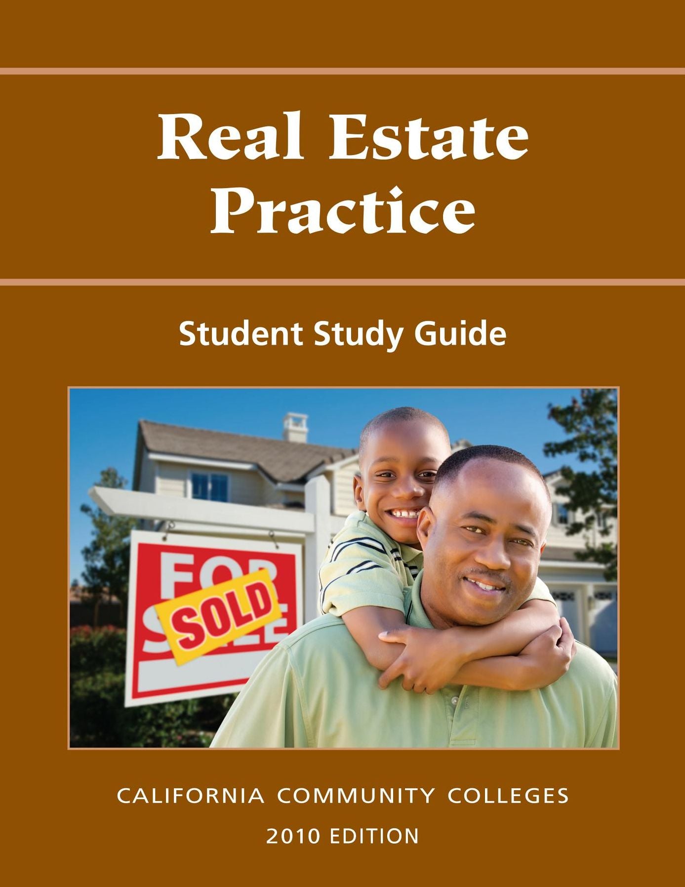Real Estate Practice: Student Study Guide