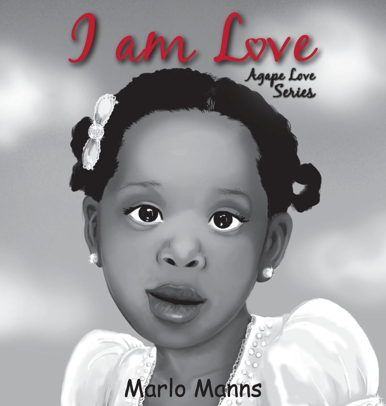 I Am Love: Agape Love Series