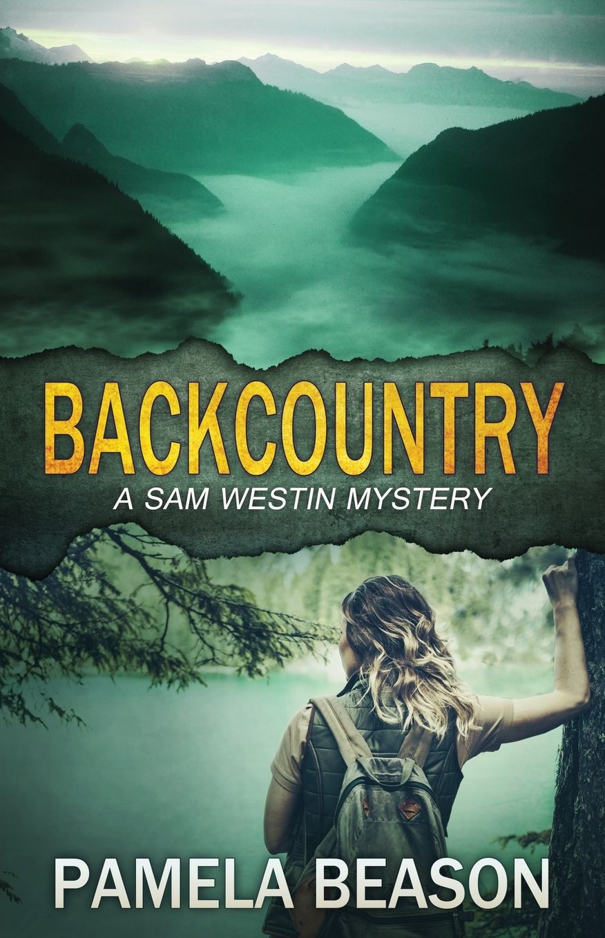 Backcountry: A Sam Westin Mystery