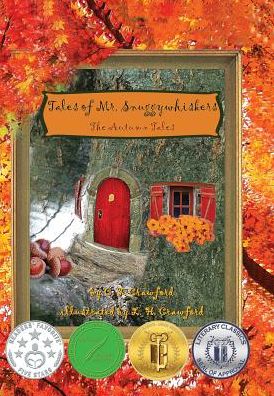 Tales of Mr. Snuggywhiskers: The Autumn Tales