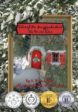 Tales of Mr. Snuggywhiskers: The Winter Tales
