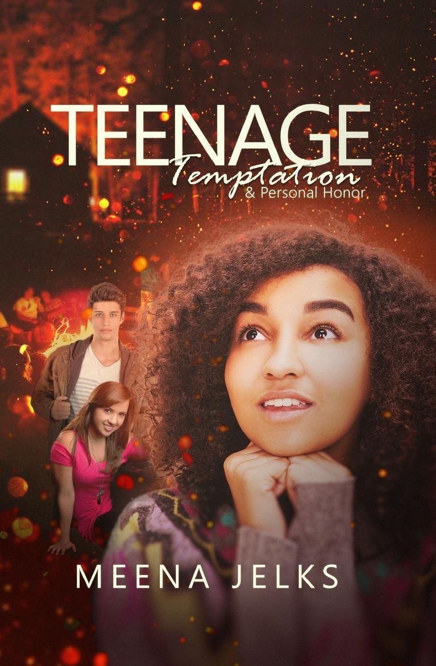 Teenage Temptation amp; Personal Honor