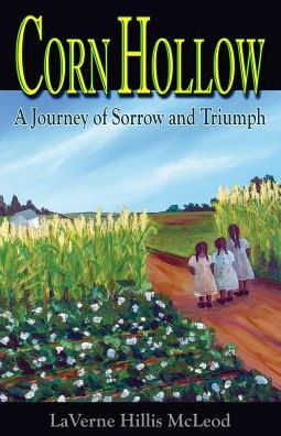 Corn Hollow: A Journey of Sorrow and Triumph
