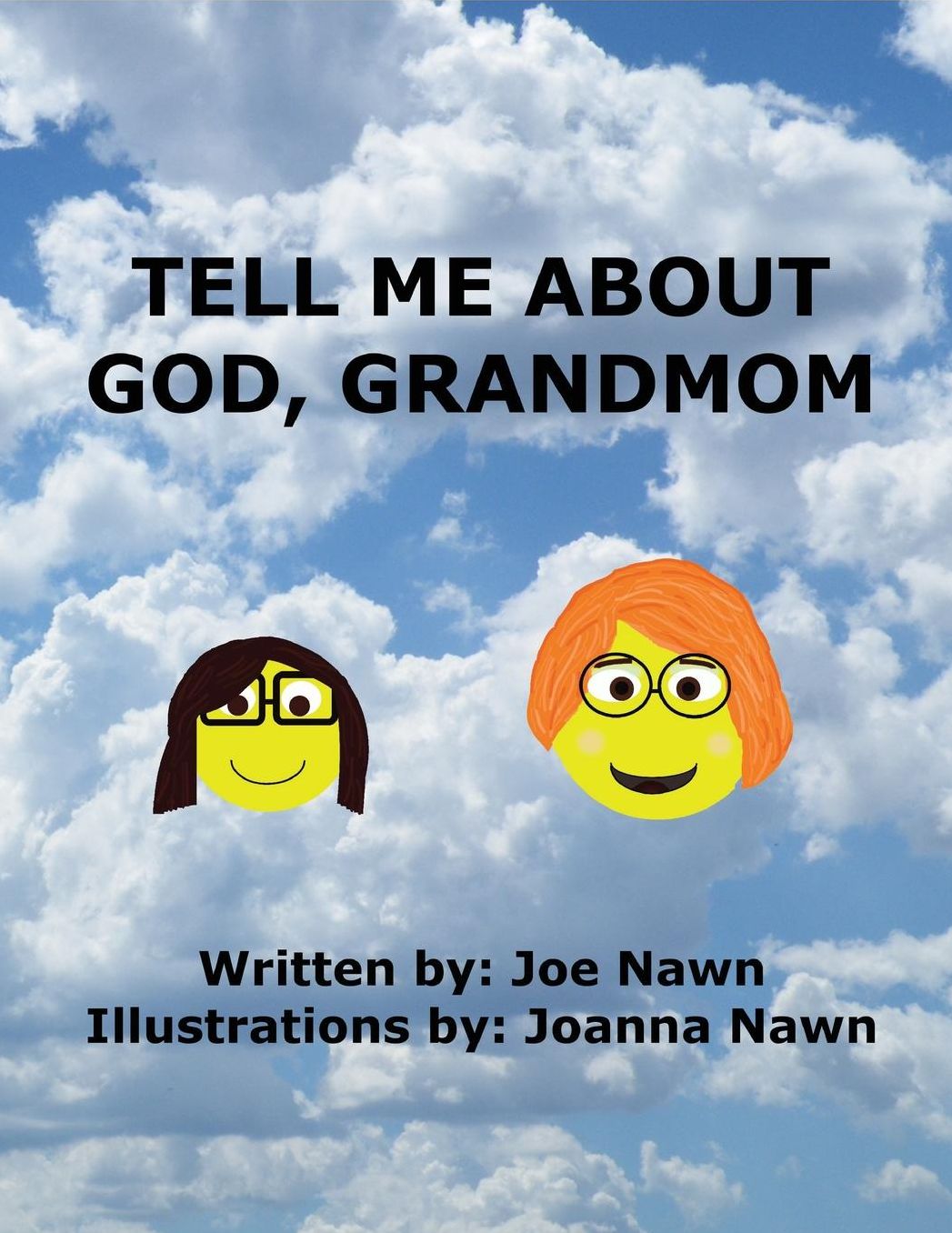 Tell Me About God, Grandmom