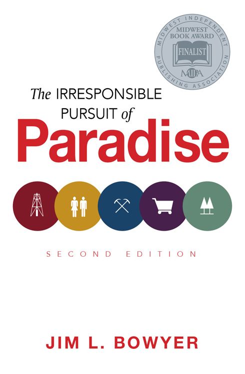 The Irresponsible Pursuit of Paradise