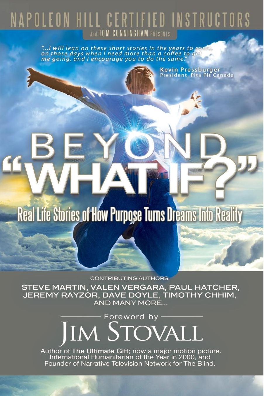 Beyond "What If?": Real Life Stories of How Purpose Turns Dreams Into Reality