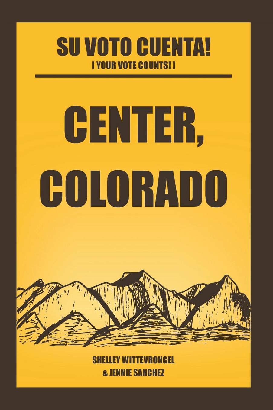 Center, Colorado: Su Voto Cuenta!