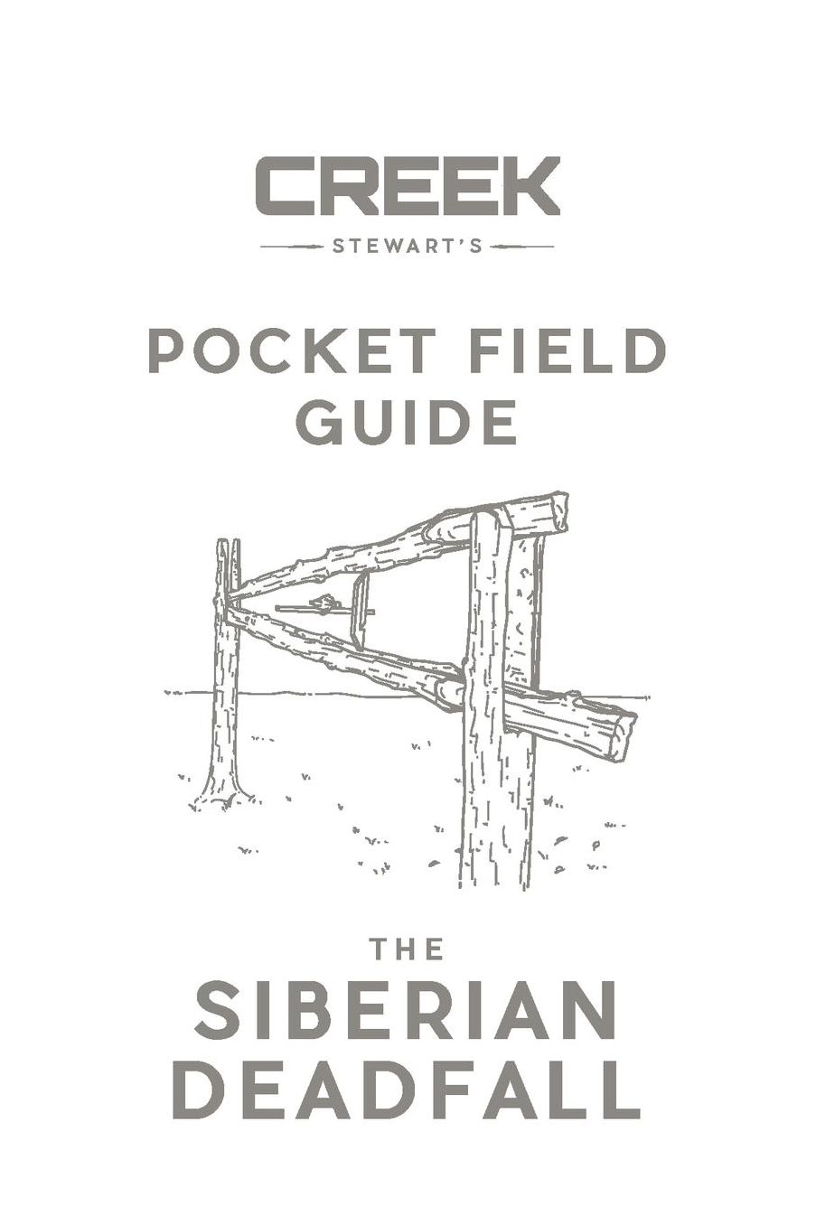 POCKET FIELD GUIDE: The Siberian Deadfall