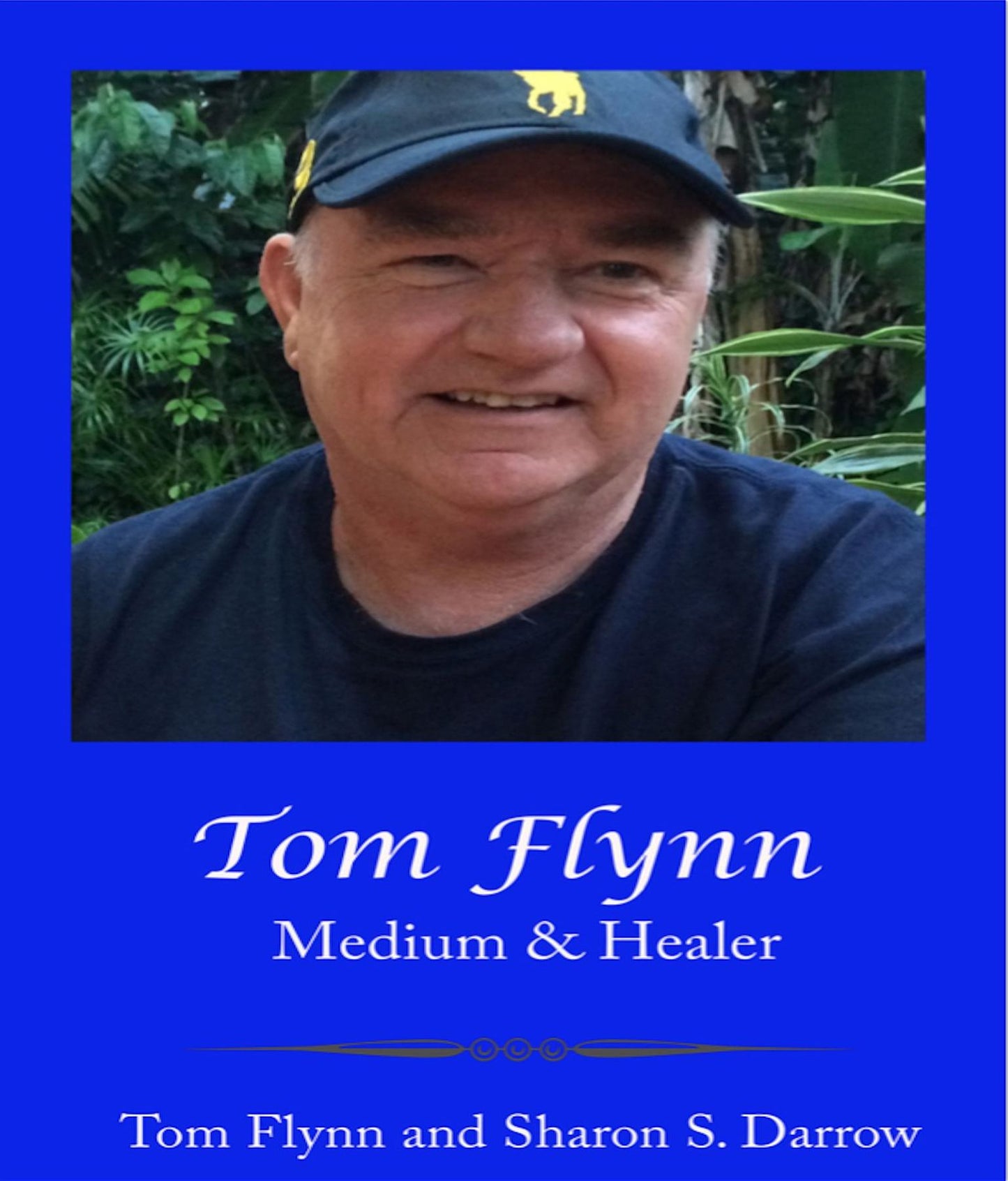 Tom Flynn: Medium & Healer