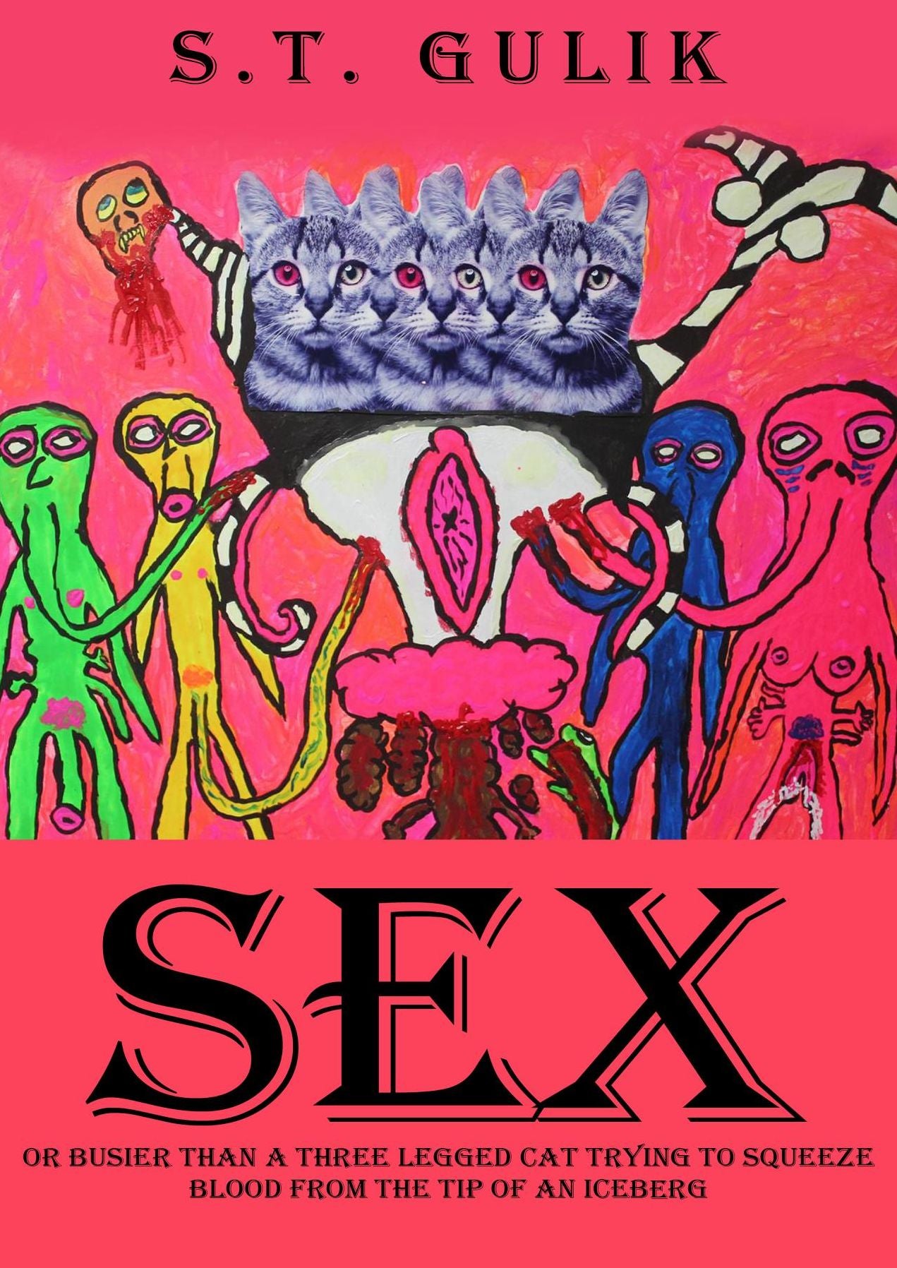 Sex: Busier Than a Three Legged Cat Trying to Squeeze Blood From the TIp of an Iceberg