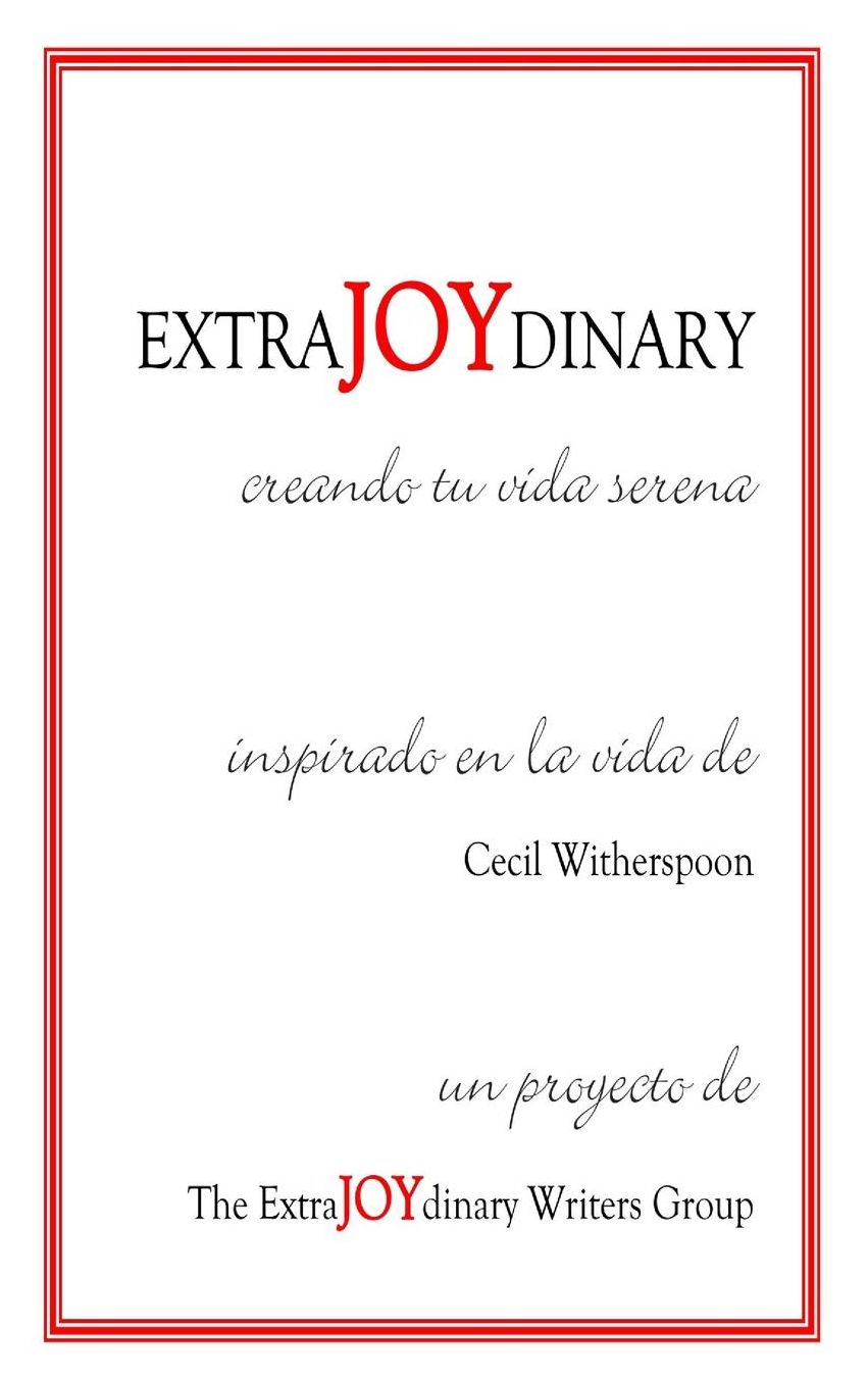 EXTRAJOYDINARY: creando tu vida serena