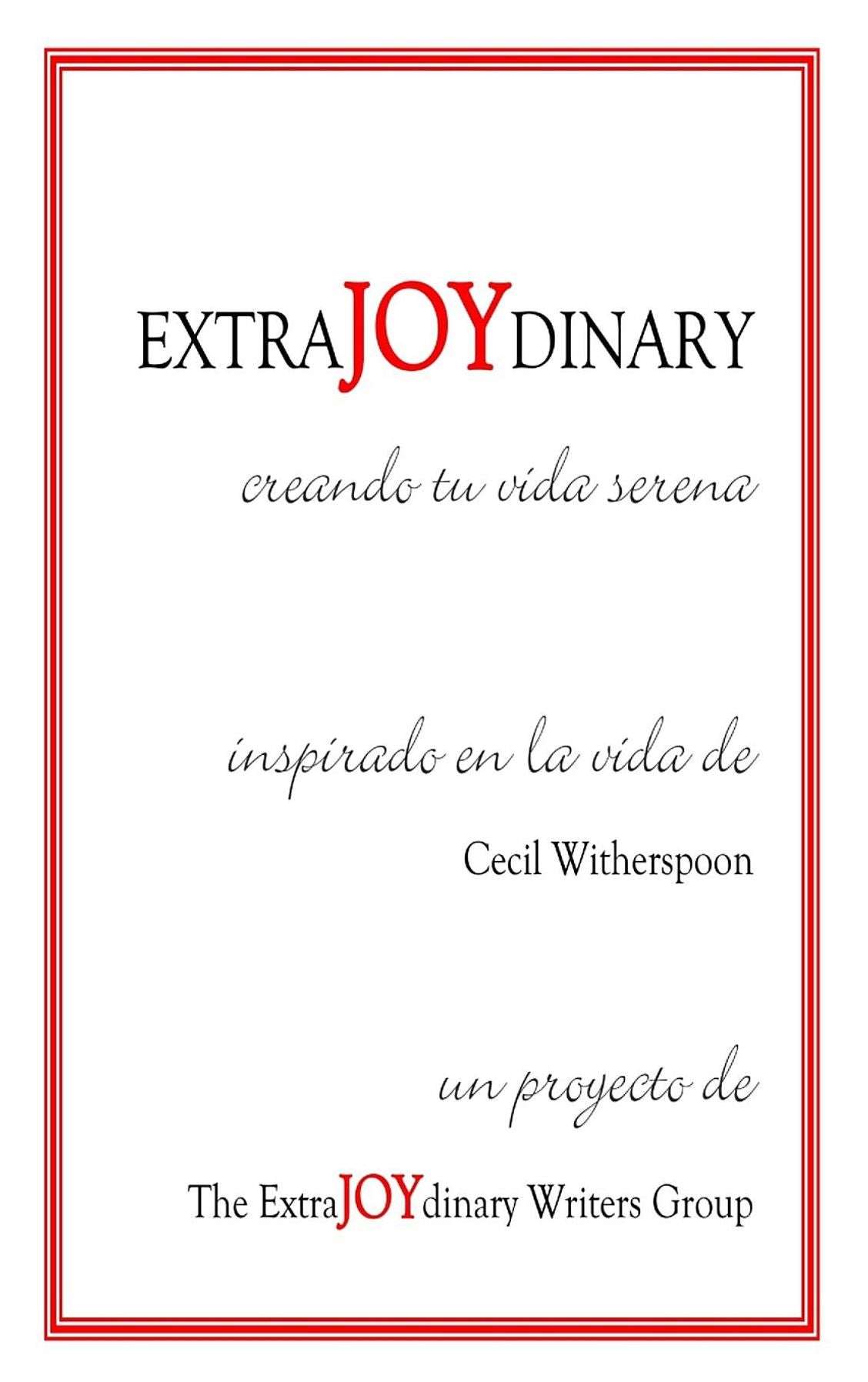 EXTRAJOYDINARY: creando tu vida serena