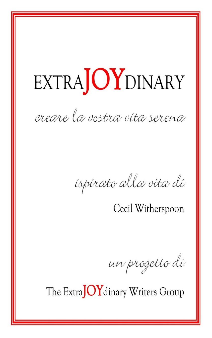 EXTRAJOYDINARY: creare la vostra vita serena