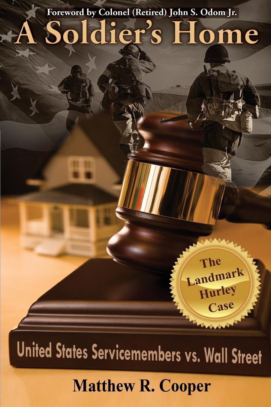 A Soldier's Home: United States Servicemembers vs. Wall Street
