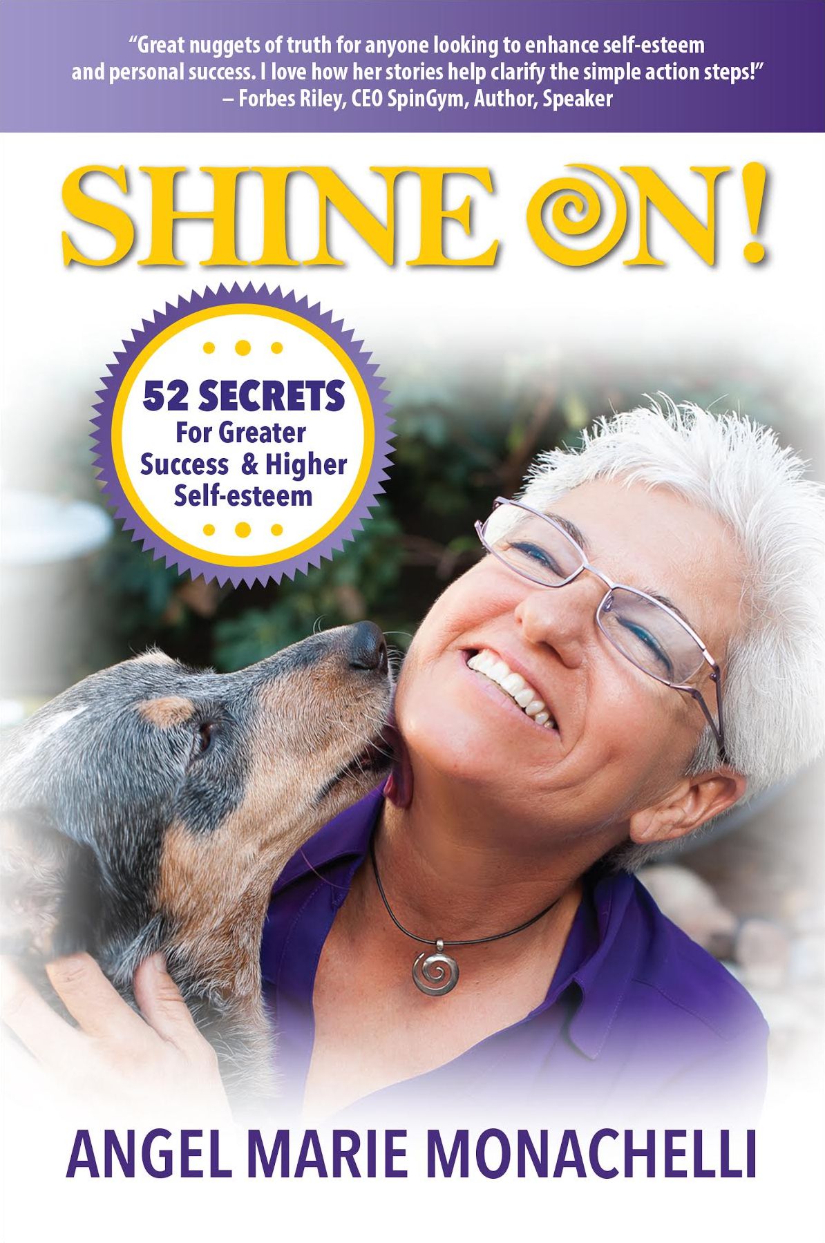 SHINE ON! 52 Secrets for Greater Success