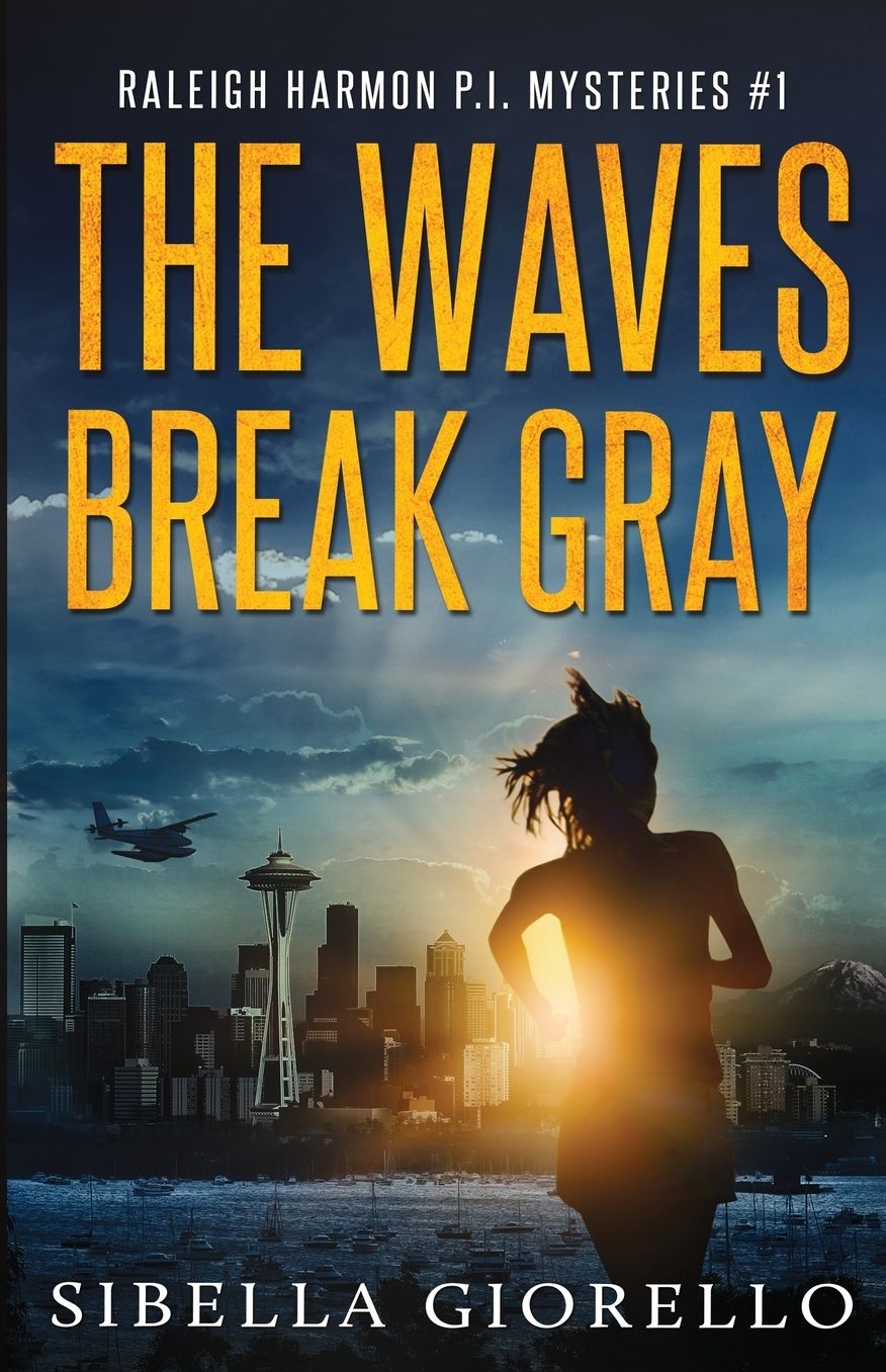 The Waves Break Gray: Book 6 in the Raleigh Harmon mysteries