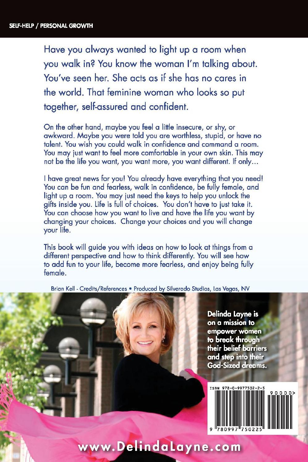 Fun Fearless Female: How to Live the Life You Want Instead of the Life You've Got