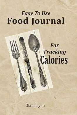 Easy to Use Food Journal for Tracking Calories