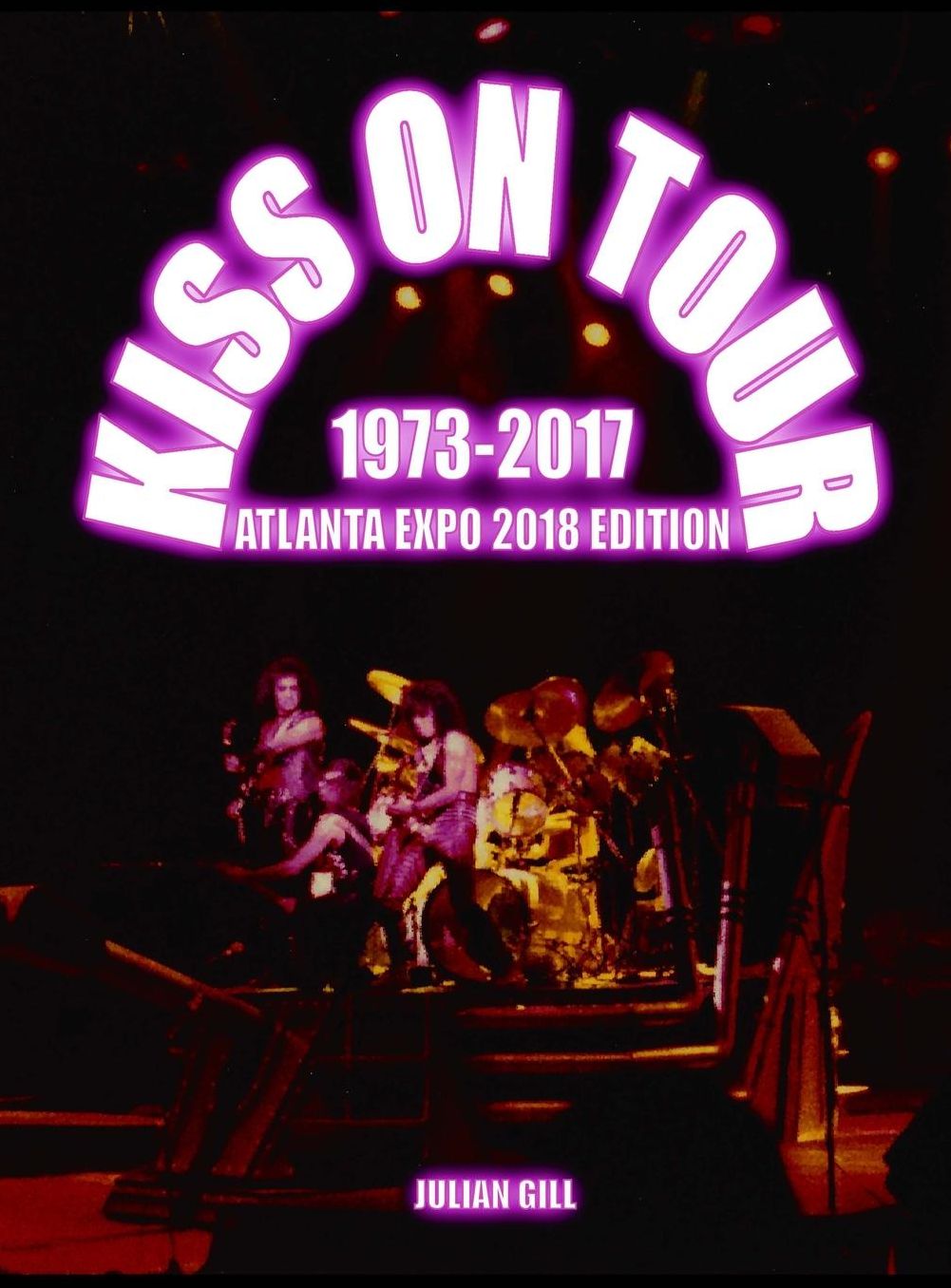 Kiss on Tour, 1973-2017