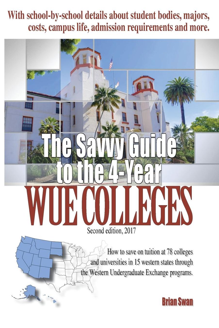 The Savvy Guide to the 4-Year WUE Colleges