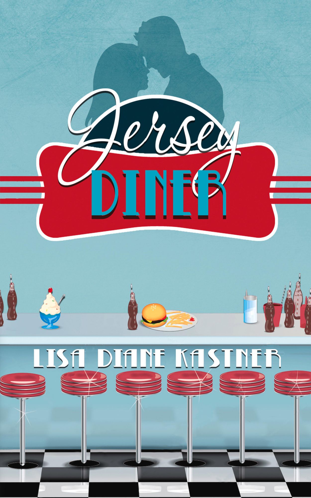 Jersey Diner: Say You're Only For Me