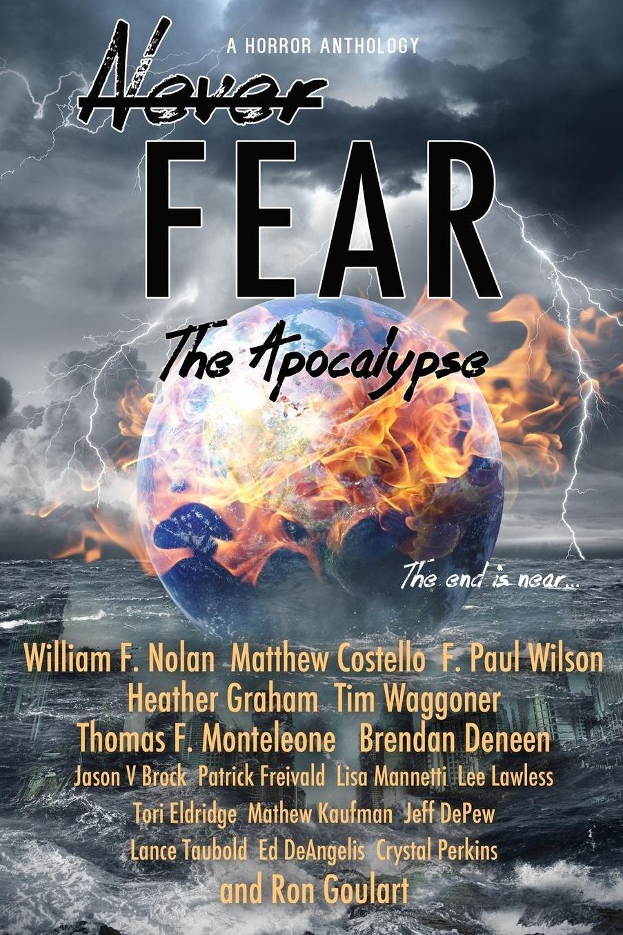 Never Fear - The Apocalypse: The End is Near