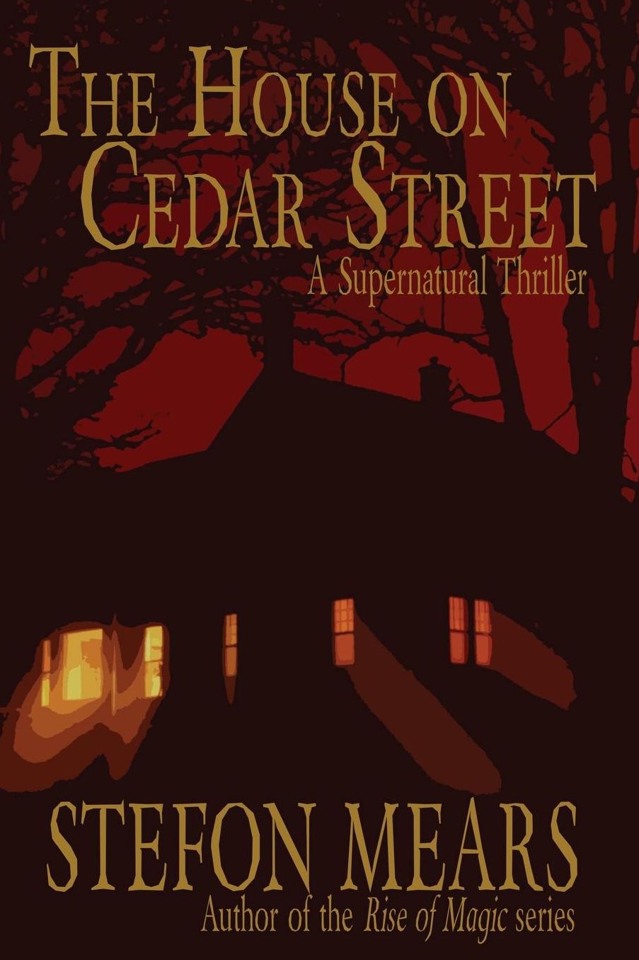 The House on Cedar Street: A Supernatural Thriller