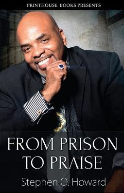 From Prison to Praise: 2nd Edition