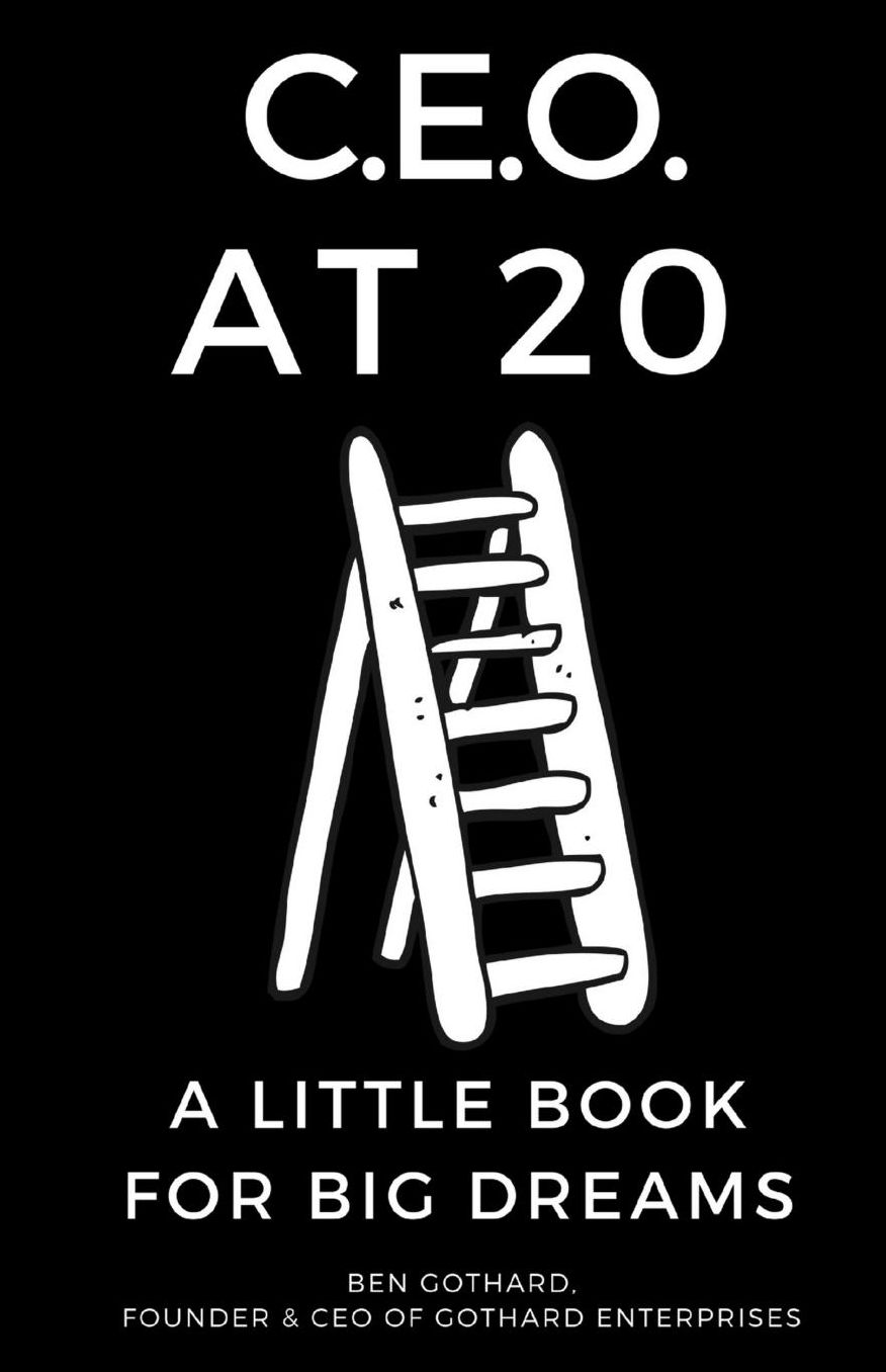CEO at 20: A Little Book for Big Dreams