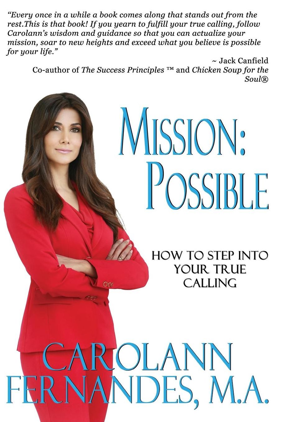 Mission Possible: How to Step Into Your True Calling