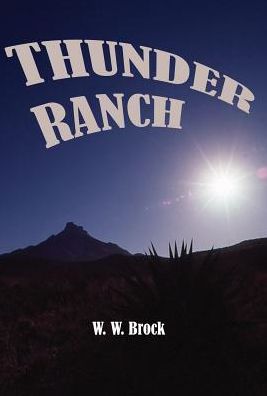 THUNDER RANCH