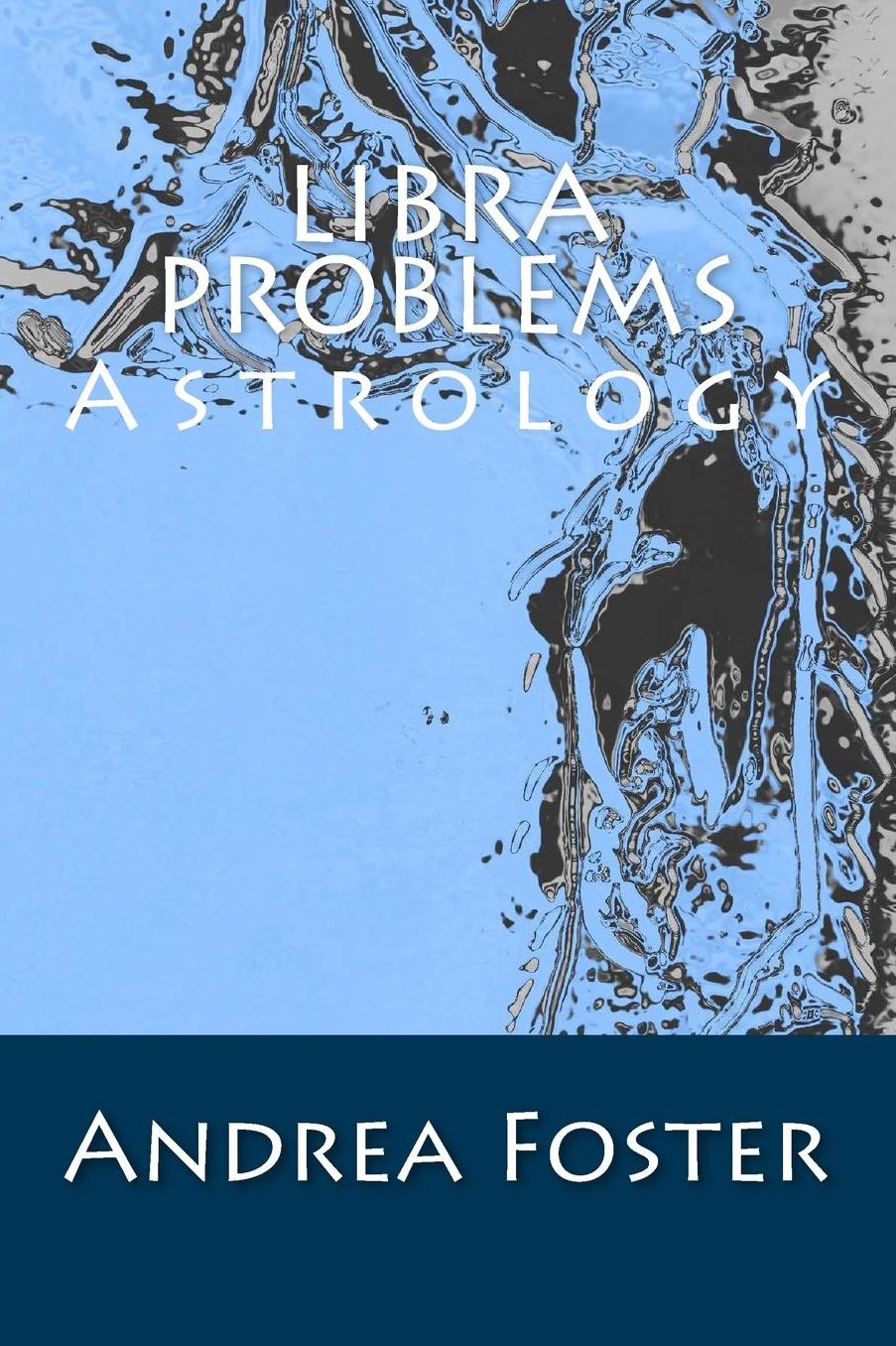 Libra Problems: Astrology