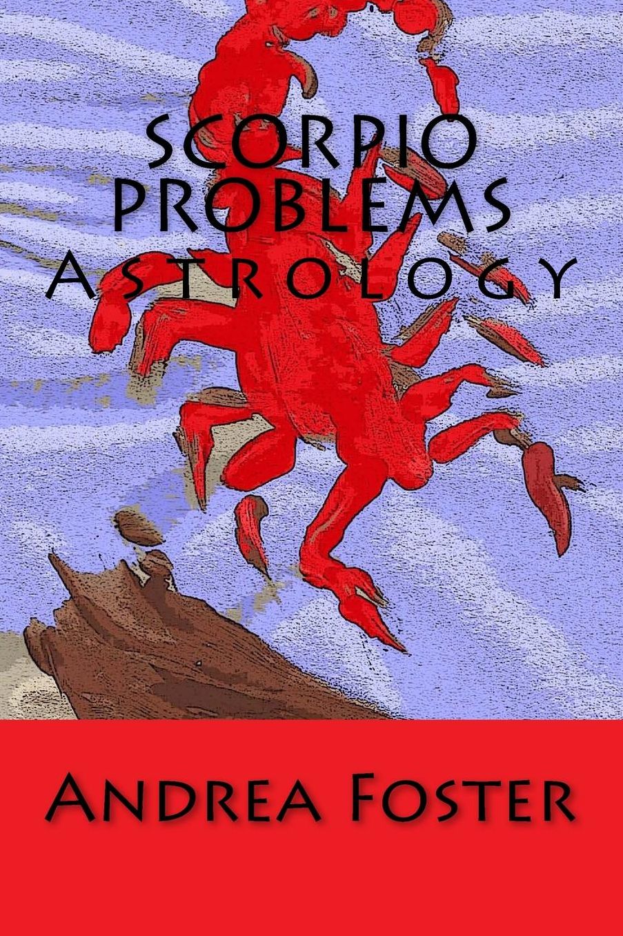 Scorpio Problems: Astrology