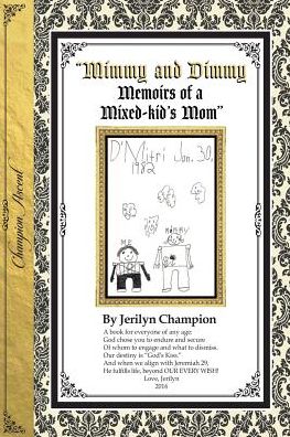 Mimmy & Dimmy, Memoirs of a Mixed-kid's Mom-Black & White Version
