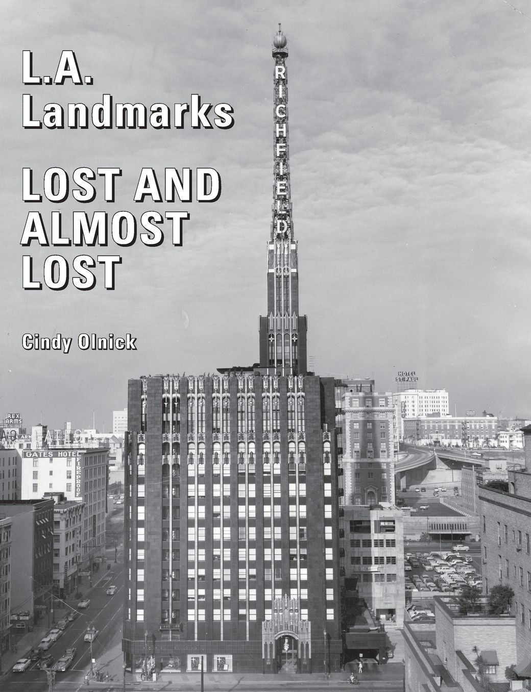 L.A. Landmarks Lost and Almost Lost