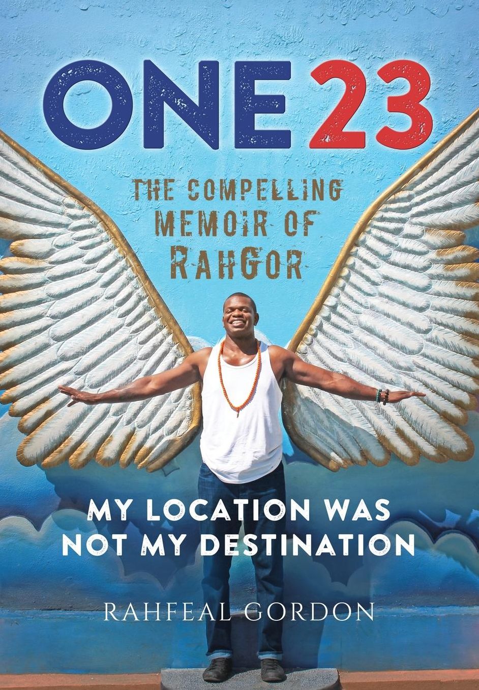 One23: The Compelling Memoir of RahGor