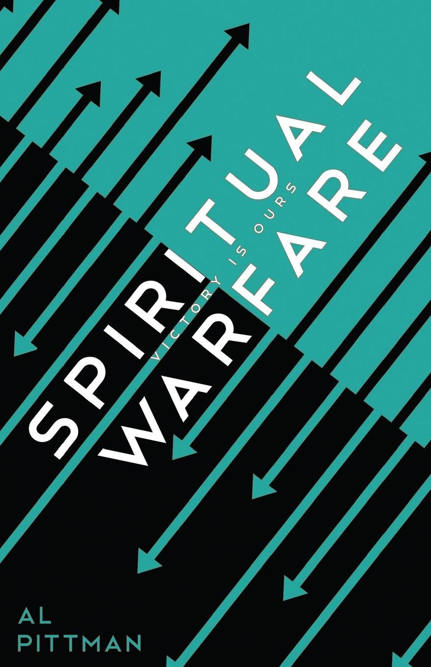 Spiritual Warfare: Victory Is Ours