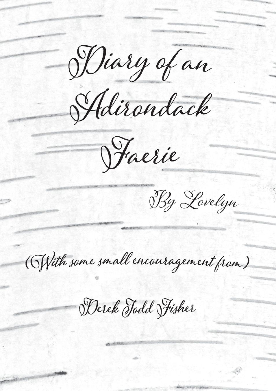 Diary of an Adirondack Faerie: By Lovelyn