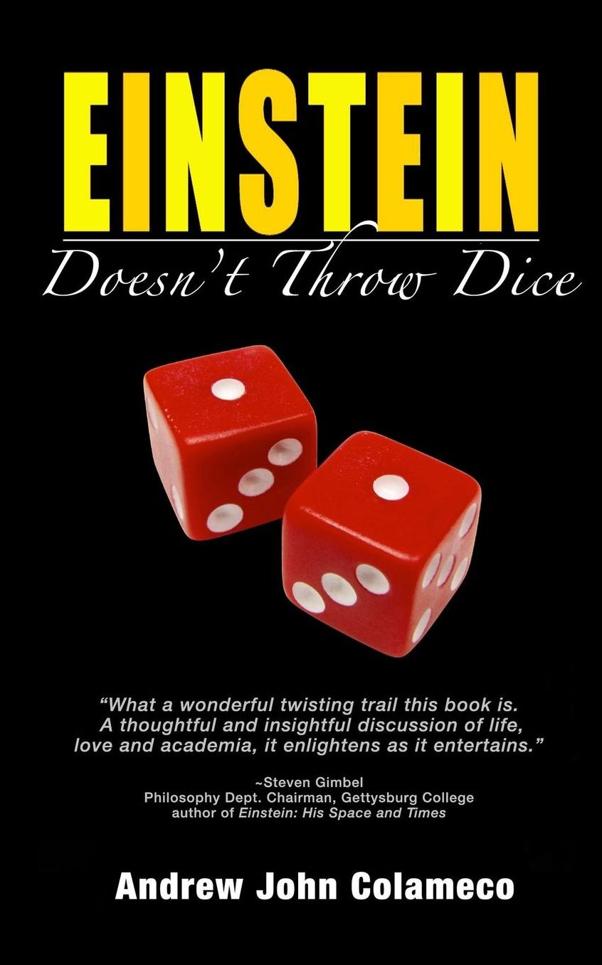 Einstein Doesn't Throw Dice