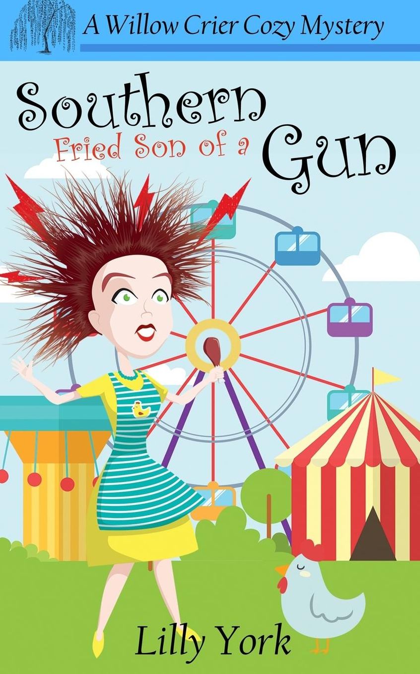 Southern Fried Son of a Gun (A Willow Crier Cozy Mystery Book 4)