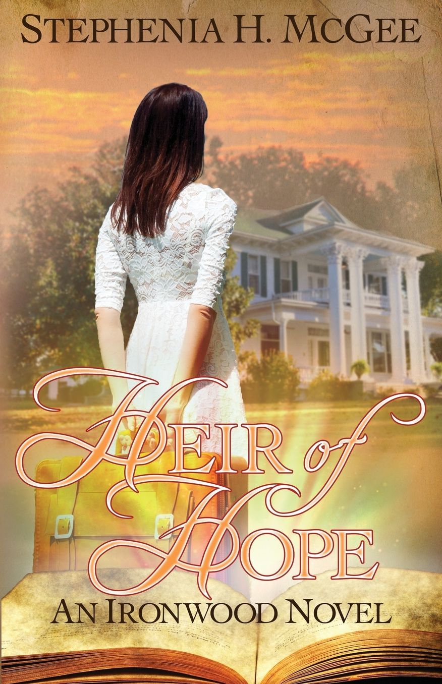 Heir of Hope: Ironwood Plantation Family Saga Book Two