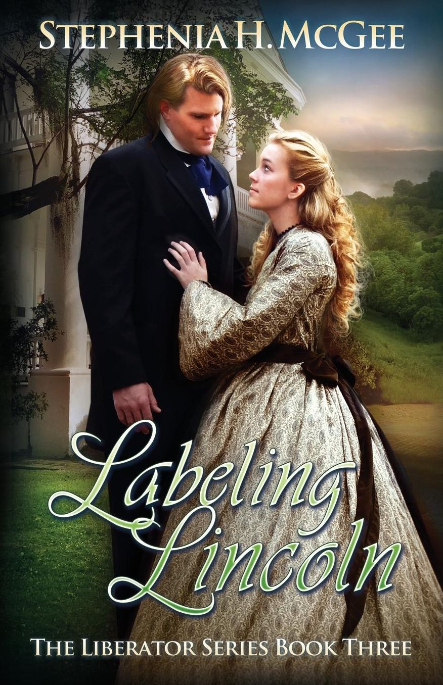 Labeling Lincoln: The Liberator Series Book Three