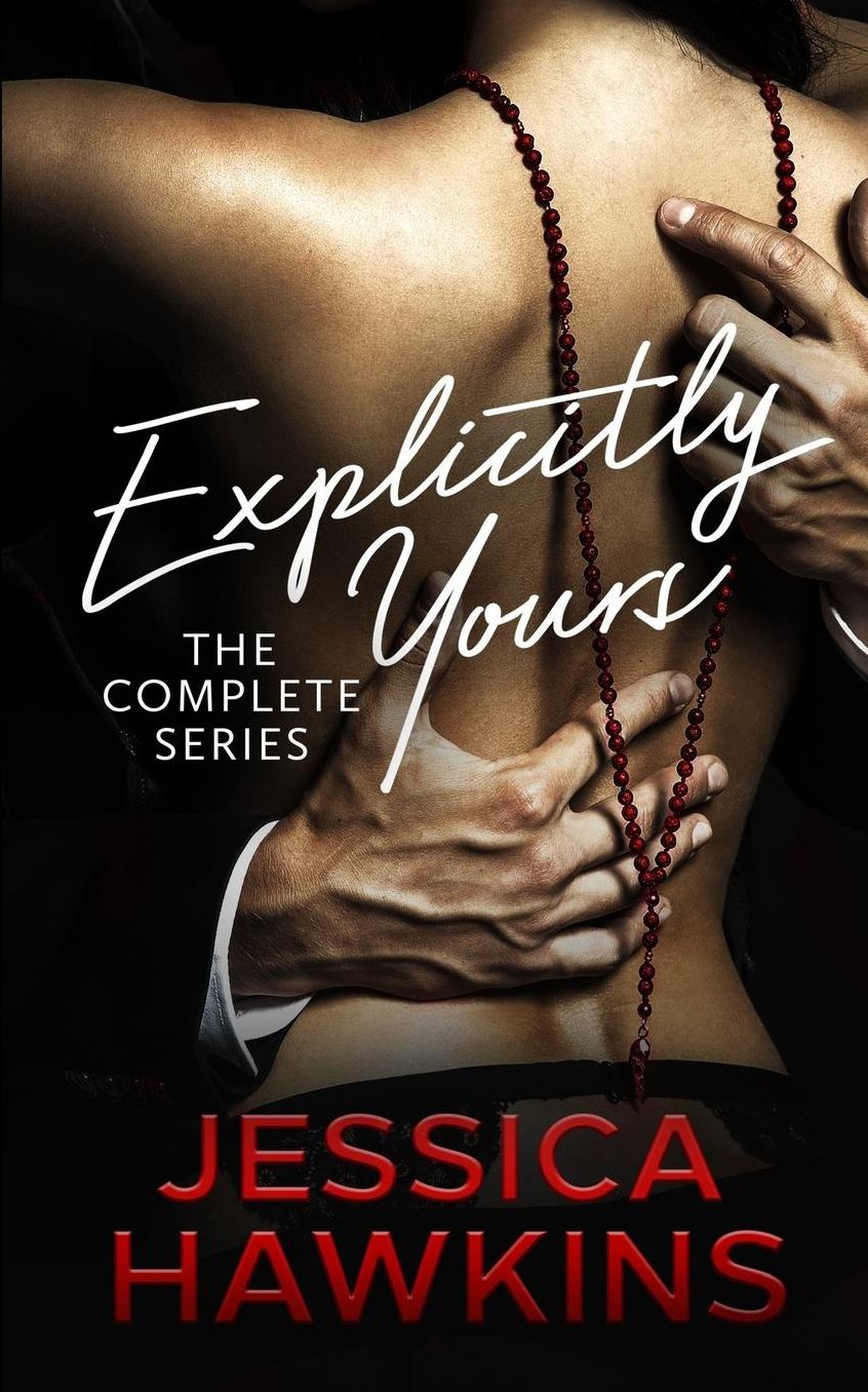 Explicitly Yours: The Complete Series