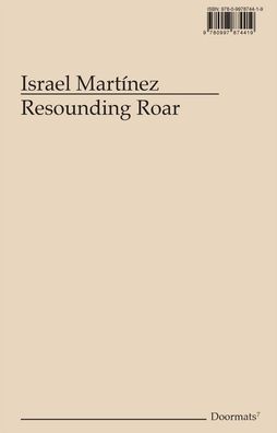 Israel MartÃ¯Â¿Â½nez: Resounding Roar