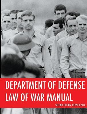 Department of Defense Law of War Manual (2016)