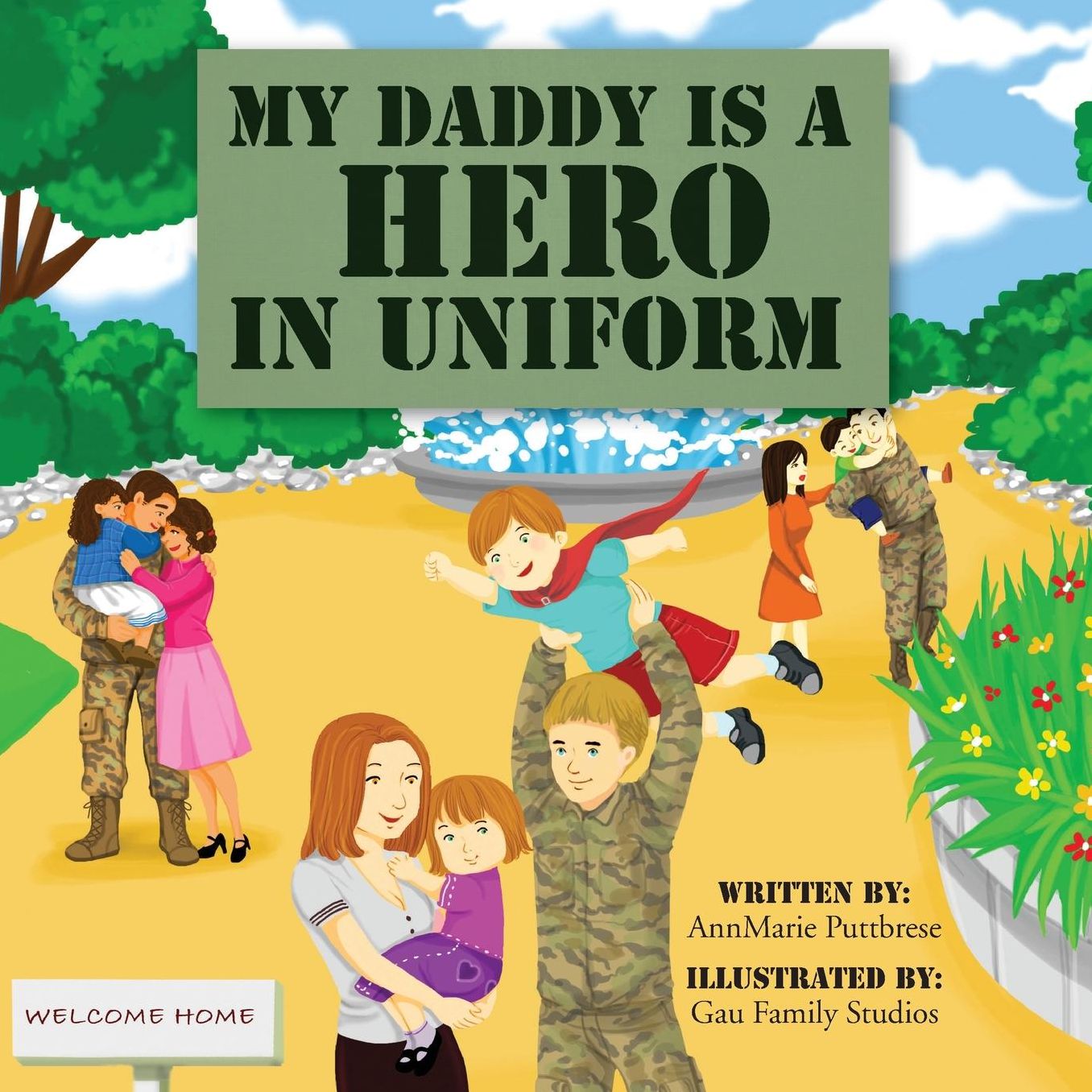 My Daddy is a Hero in Uniform