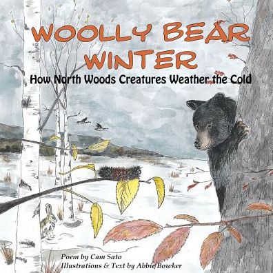 Woolly Bear Winter: How North Woods Creatures Weather the Cold